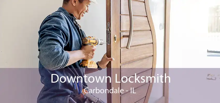 Downtown Locksmith Carbondale - IL