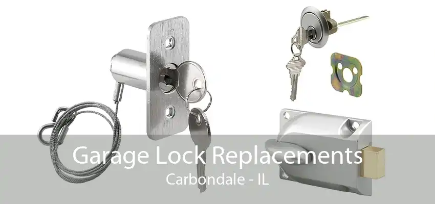 Garage Lock Replacements Carbondale - IL