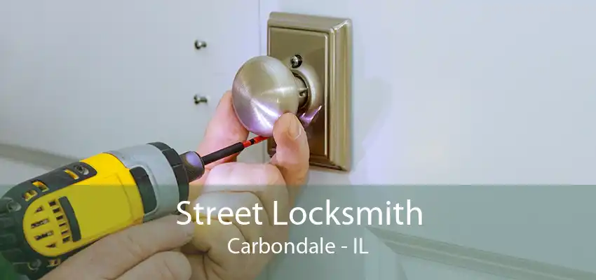 Street Locksmith Carbondale - IL