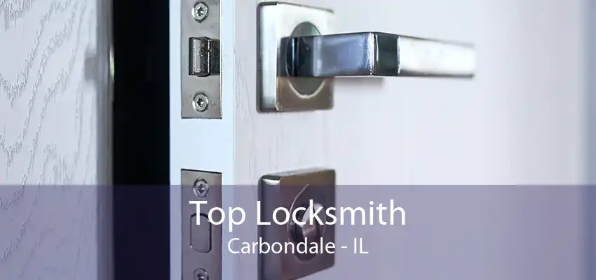 Top Locksmith Carbondale - IL